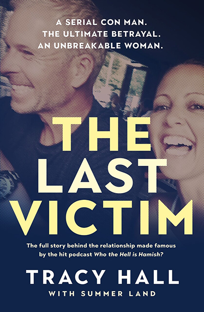 The Last Victim, book by Tracy Hall and Summer Land. 